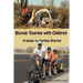 Bicycle Touring with Children: A Guide to Getting Started