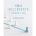 What Successful People Do: Refuse to be Lazy