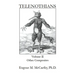 TELENOTHIANS An Inquiry into the Limits of Hybridization: Volume II Other Composites