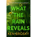 What the Rain Reveals