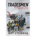 Tradesmen: Protecting our homes and way of life