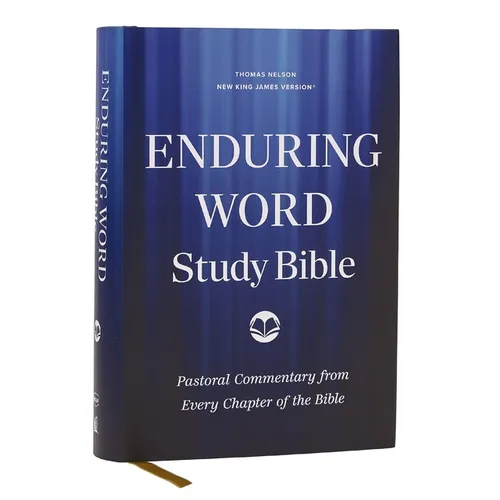 Enduring Word Study Bible: Pastoral Commentary from Every Chapter of the Bible (Nkjv, Hardcover, Red Letter, Comfort Print)