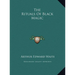 The Rituals Of Black Magic
