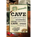 Mammoth Cave Curiosities: A Guide to Rockphobia, Dating, Saber-Toothed Cats, and Other Subterranean Marvels