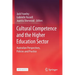 Cultural Competence and the Higher Education Sector: Australian Perspectives, Policies and Practice