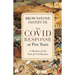 The Covid Response at Five Years
