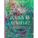¿Quién es Minerva?: Cuento para el desarrollo de habilidades socio emocionales