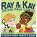 Ray & Kay Decide What to Play: A Move With Muffet Book