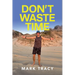 Don't Waste Time