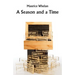 A Season and a Time