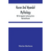 Huron And Wyandot Mythology, With An Appendix Containing Earlier Published Records