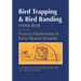 Bird Trapping and Bird Banding: A Handbook for Trapping Methods All Over the World