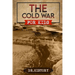 The Cold War: Chronicling the Most Significant Events from The Cold War for Kids