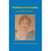 Woman with Horns and Other Stories: US Edition