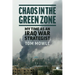 Chaos in the Green Zone: My Time as an Iraq War Strategist