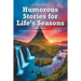 Humorous Stories for Life's Seasons