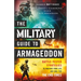 The Military Guide to Armageddon: Battle-Tested Strategies to Prepare Your Life and Soul for the End Times