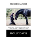 Horsemanship: Equine Communication The Mind Connection