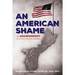 An American Shame: The Abandonment of an Entire American Population