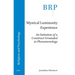 Mystical Luminosity Experience: An Initiation of a Construct Grounded in Phenomenology