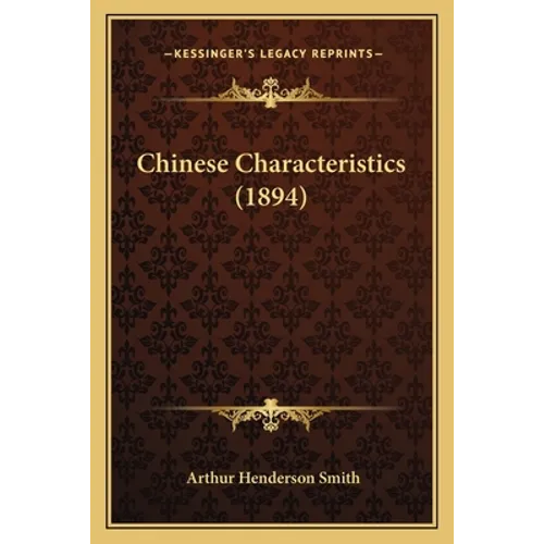 Chinese Characteristics (1894)