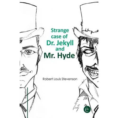 Strange case of Dr. Jekyll and Mr. Hyde