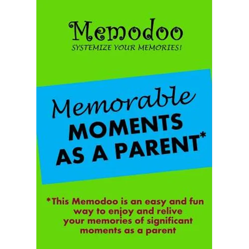 Memodoo Memorable Moments as a Parent