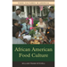 African American Food Culture