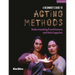 A Beginner's Guide to Acting Methods: Understanding Practitioners and their Legacies