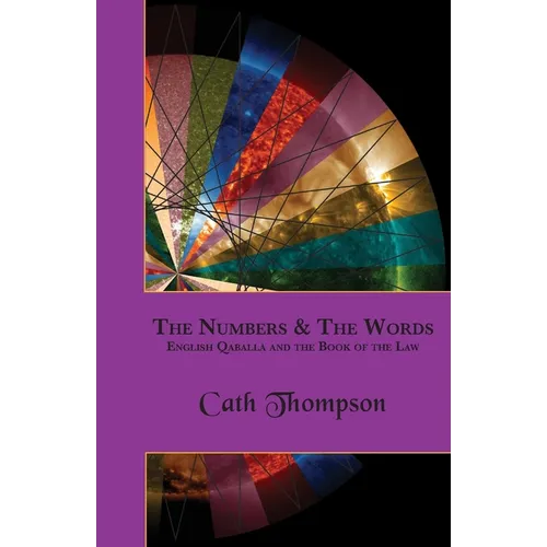 The Numbers & The Words: English Qaballa and the Book of the Law
