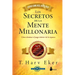 Secretos de la Mente Millonaria, Los (Edic. 20 Aniversario)