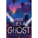 Here Lies a Ghost