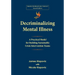 Decriminalizing Mental Illness: A Practical Model for Building Sustainable Crisis Intervention Teams