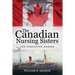 Canadian Nursing Sisters - The Forgotten Heroes