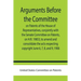 Arguments before the Committee on Patents of the House of Representatives, conjointly with the Senate Committee on Patents, on H.R. 19853, to amend an