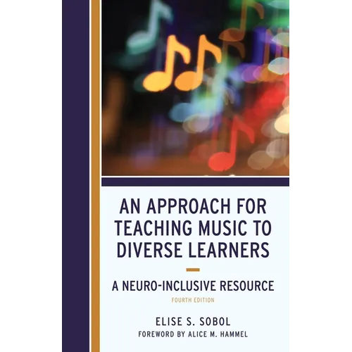 Approach for Teaching Music to Diverse Learners: A Neuro-Inclusive Resource