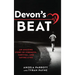 Devon's Beat: An Amazing Story of Strength, Survival, and Saving Lives