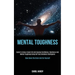 Mental Toughness: Guide to Living a Good Life and Improve Confidence, Resilience and Mental Toughness Using Nlp and Emotional Intelligence (Slow Down