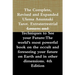 The Complete, Revised and Expanded Ulema Anunnaki Tarot. Extraterrestrial Lessons and Techniques to See your Future: The world's most powerful book on