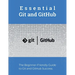 Essential Git and GitHub: The Beginner-Friendly Guide to Git and GitHub Success