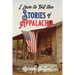 I Love to Tell the Stories of Appalachia