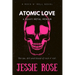 Atomic Love: A Heavy Metal Memoir