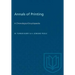 Annals of Printing: A Chronological Encyclopaedia