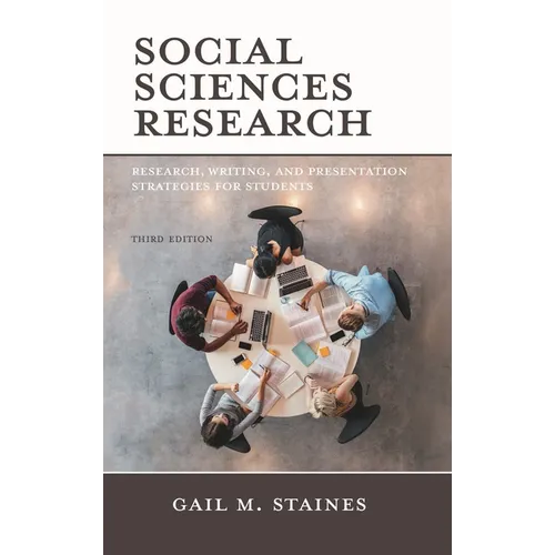 Social Sciences Research: Research, Writing, and Presentation Strategies for Students