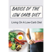 Basics Of The Low Carb Diet: Living On A Low-Carb Diet