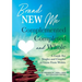 Brand New Me: Complemented, Completed and Whole: A Guide for Singles and Couples to Grow from Within