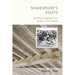 Shakespeare's Essays: Sampling Montaigne from Hamlet to the Tempest
