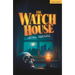 The Watch House