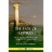 The Fate of Empires: Being an Inquiry Into the Stability of Civilization