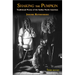 Shaking the Pumpkin: Traditional Poetry of the Indian North Americas
